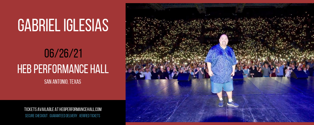 Gabriel Iglesias at HEB Performance Hall tickets Gabriel Iglesias at HEB Performance Hall