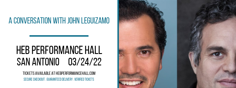 A Conversation With John Leguizamo at HEB Performance Hall