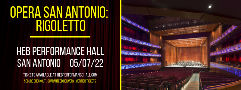 Opera San Antonio: Rigoletto at HEB Performance Hall