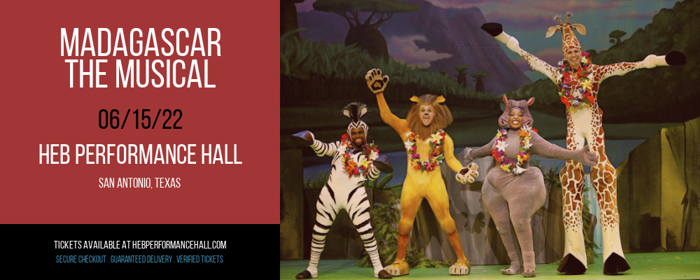 Madagascar - The Musical [CANCELLED] at HEB Performance Hall