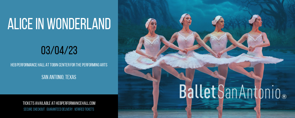 Alice In Wonderland at HEB Performance Hall tickets Alice In Wonderland at HEB Performance Hall