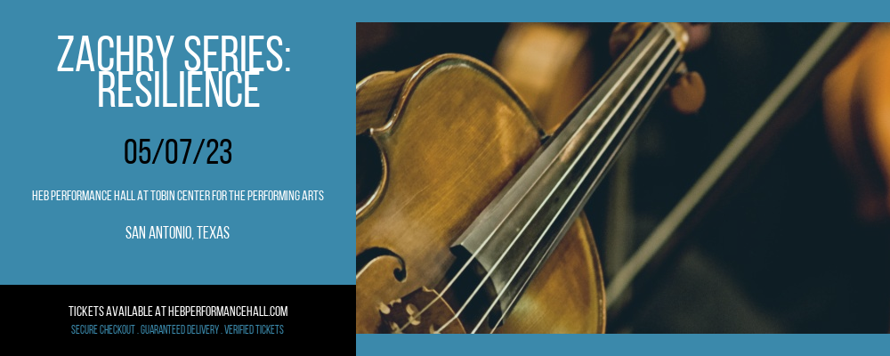 Zachry Series: Resilience at HEB Performance Hall tickets Zachry Series: Resilience at HEB Performance Hall