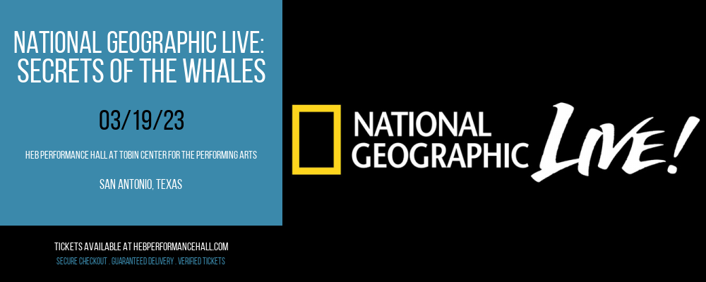 National Geographic Live: Secrets Of The Whales at HEB Performance Hall tickets National Geographic Live: Secrets Of The Whales at HEB Performance Hall