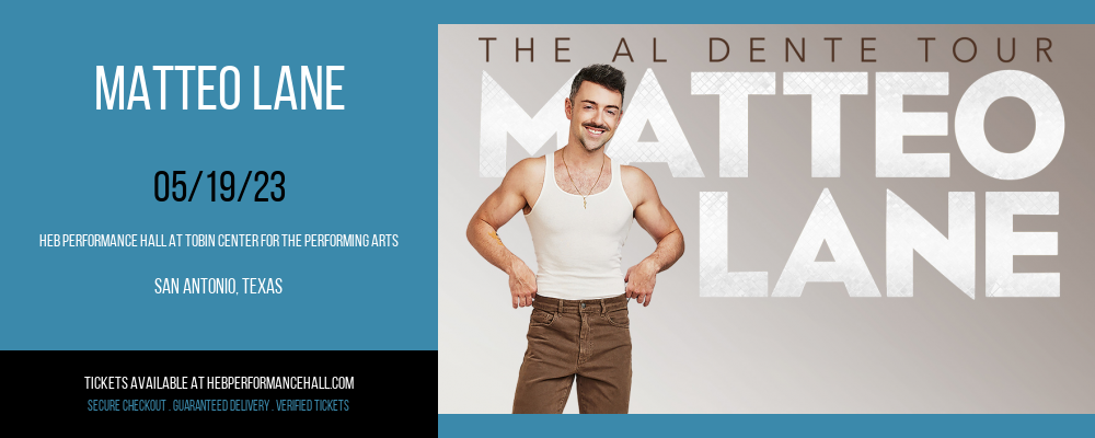 Matteo Lane at HEB Performance Hall tickets Matteo Lane at HEB Performance Hall