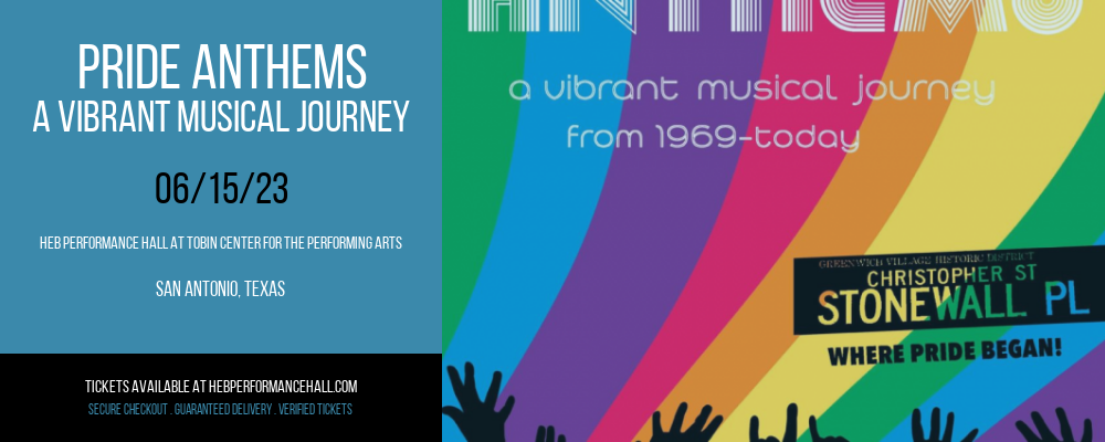 Pride Anthems - A Vibrant Musical Journey at HEB Performance Hall tickets Pride Anthems - A Vibrant Musical Journey at HEB Performance Hall