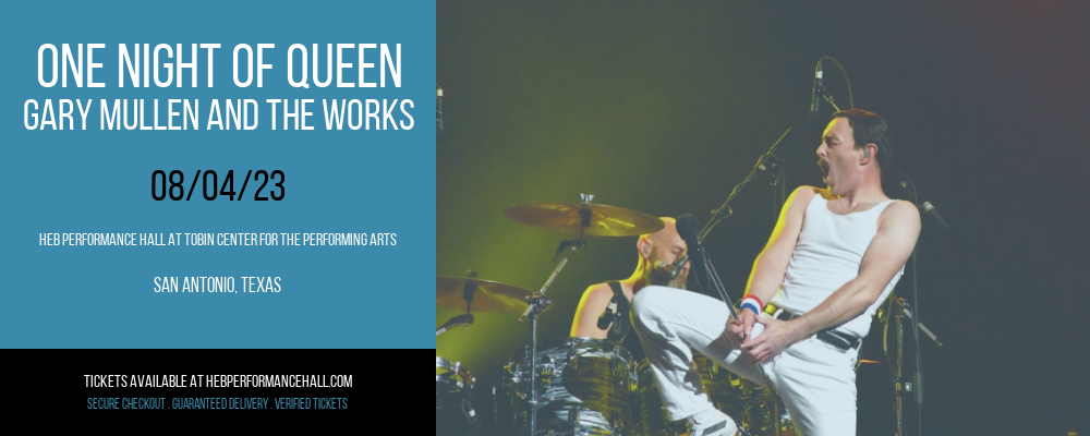 One Night of Queen - Gary Mullen and The Works at HEB Performance Hall tickets One Night of Queen - Gary Mullen and The Works at HEB Performance Hall