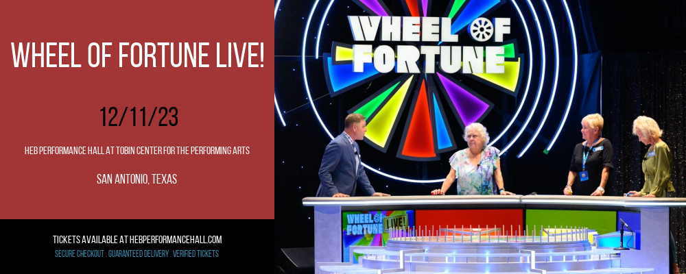 Wheel Of Fortune Live! at HEB Performance Hall At Tobin Center for the Performing Arts