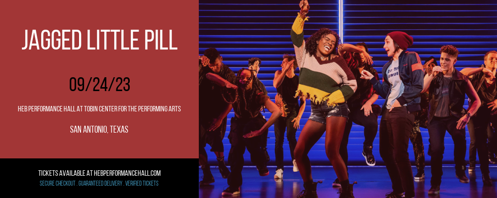 Jagged Little Pill [POSTPONED] at HEB Performance Hall At Tobin Center for the Performing Arts
