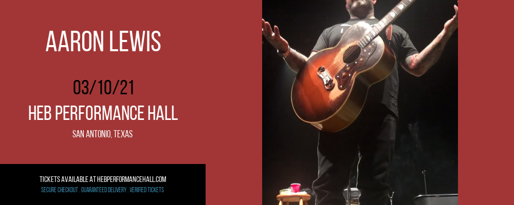 Aaron Lewis at HEB Performance Hall tickets Aaron Lewis at HEB Performance Hall