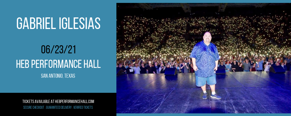 Gabriel Iglesias at HEB Performance Hall tickets Gabriel Iglesias at HEB Performance Hall