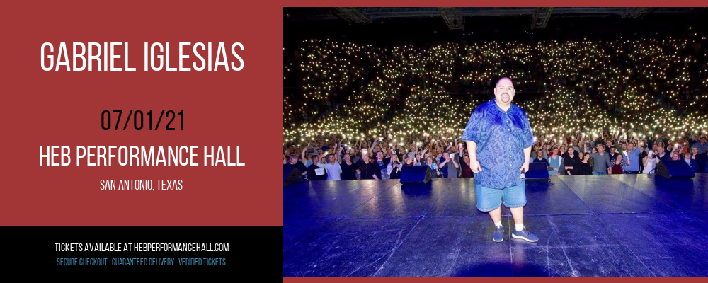 Gabriel Iglesias at HEB Performance Hall tickets Gabriel Iglesias at HEB Performance Hall