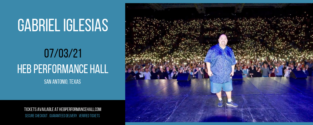 Gabriel Iglesias at HEB Performance Hall tickets Gabriel Iglesias at HEB Performance Hall