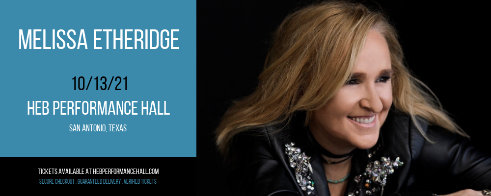 Melissa Etheridge at HEB Performance Hall tickets Melissa Etheridge at HEB Performance Hall
