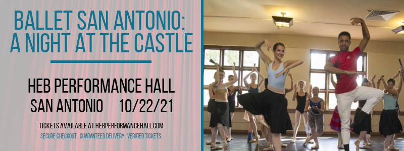Ballet San Antonio: A Night at the Castle at HEB Performance Hall