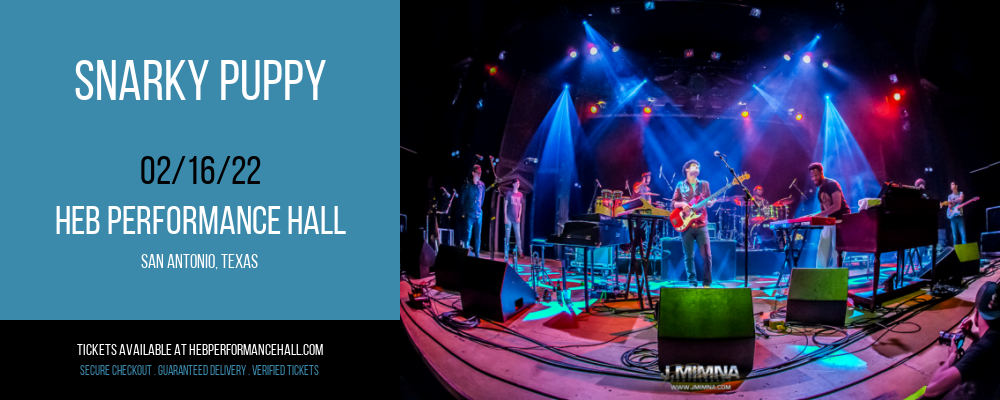 Snarky Puppy at HEB Performance Hall tickets Snarky Puppy at HEB Performance Hall