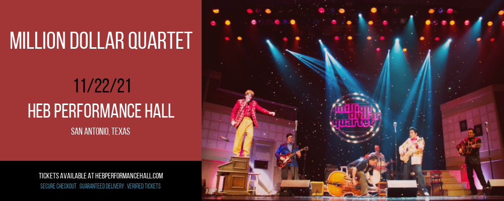 Million Dollar Quartet at HEB Performance Hall tickets Million Dollar Quartet at HEB Performance Hall