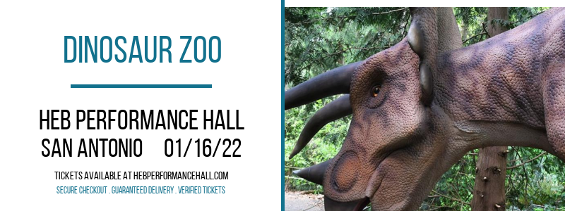 Dinosaur Zoo at HEB Performance Hall tickets Dinosaur Zoo at HEB Performance Hall