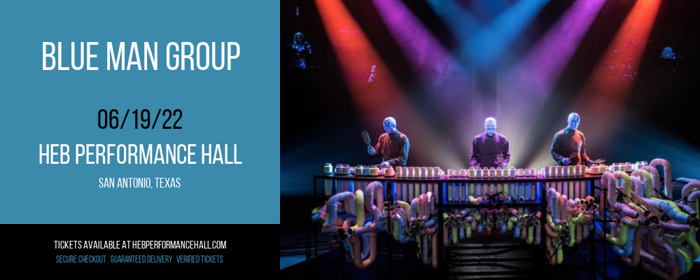 Blue Man Group at HEB Performance Hall tickets Blue Man Group at HEB Performance Hall