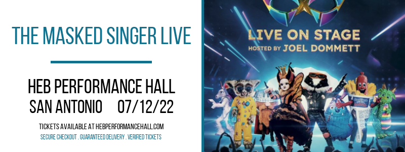 The Masked Singer Live at HEB Performance Hall tickets The Masked Singer Live at HEB Performance Hall