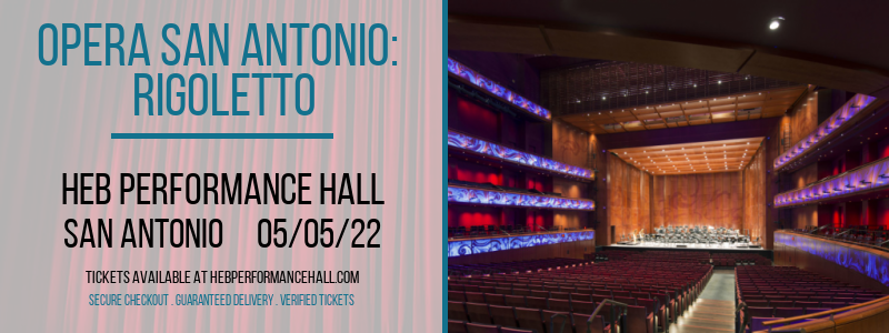 Opera San Antonio: Rigoletto at HEB Performance Hall