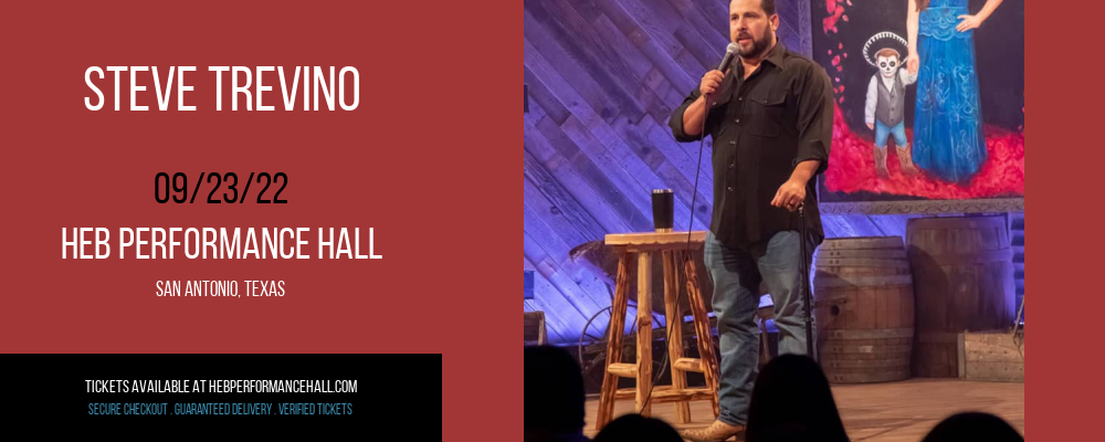 Steve Trevino at HEB Performance Hall tickets Steve Trevino at HEB Performance Hall