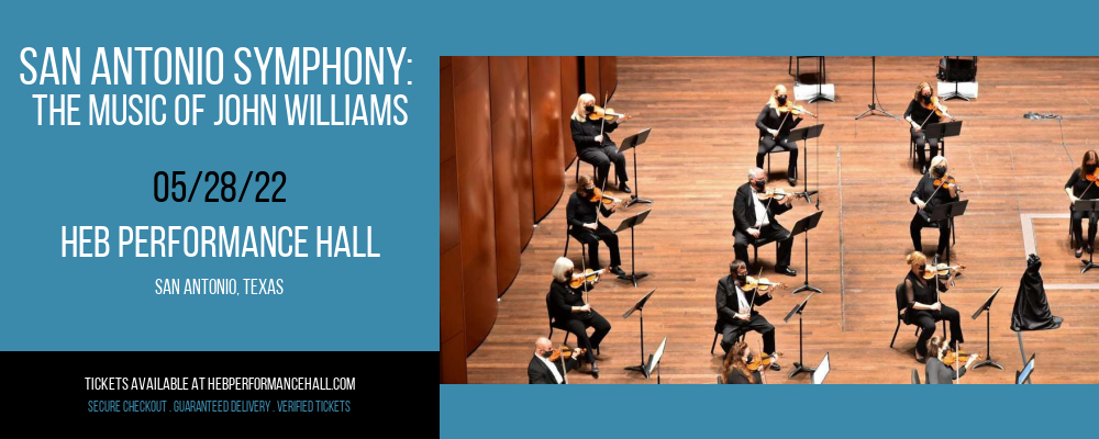 San Antonio Symphony: The Music of John Williams [CANCELLED] at HEB Performance Hall