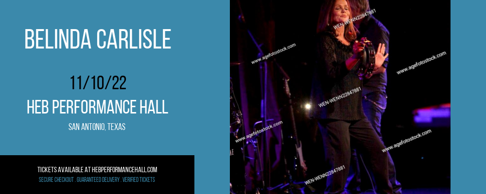 Belinda Carlisle at HEB Performance Hall tickets Belinda Carlisle at HEB Performance Hall