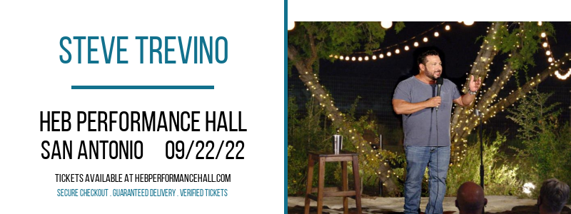 Steve Trevino at HEB Performance Hall tickets Steve Trevino at HEB Performance Hall