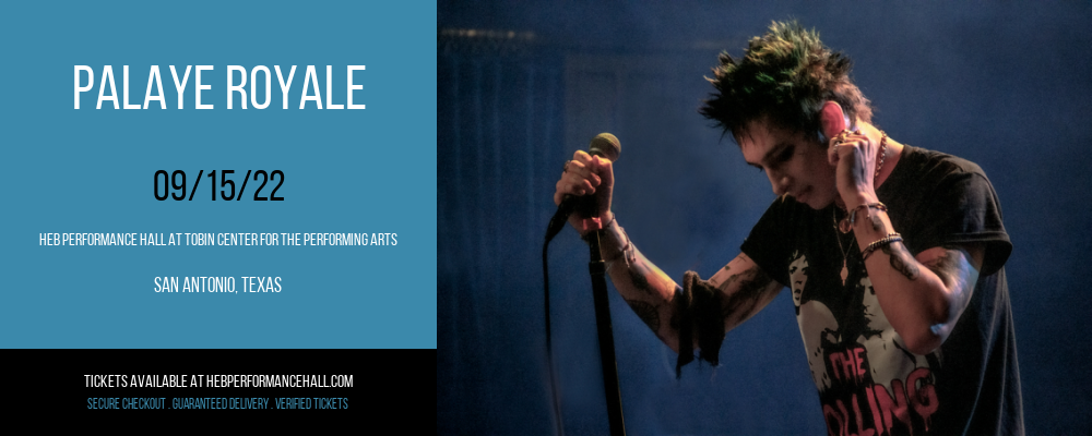 Palaye Royale at HEB Performance Hall tickets Palaye Royale at HEB Performance Hall