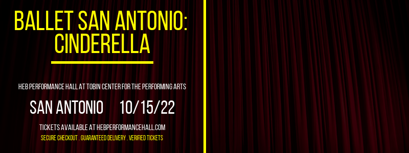 Ballet San Antonio: Cinderella at HEB Performance Hall tickets Ballet San Antonio: Cinderella at HEB Performance Hall
