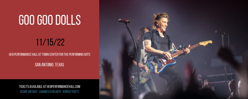 Goo Goo Dolls at HEB Performance Hall tickets Goo Goo Dolls at HEB Performance Hall