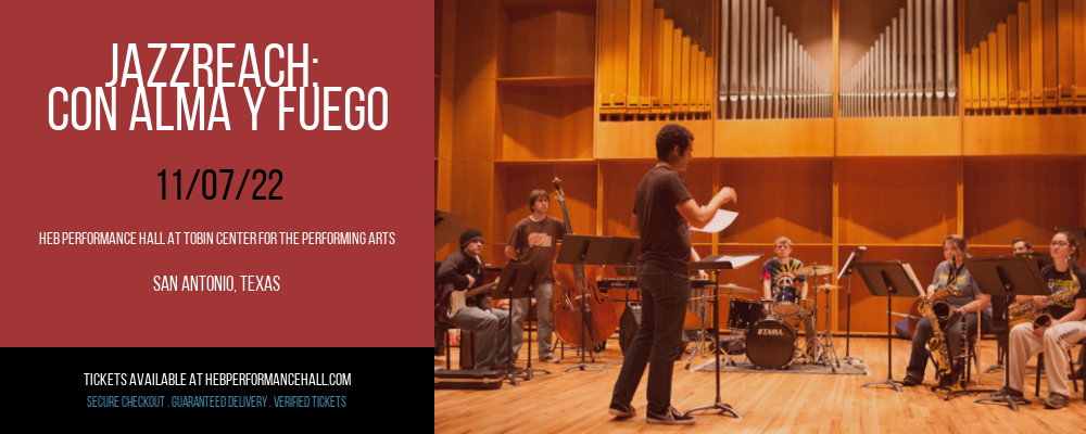 JazzReach: Con Alma Y Fuego at HEB Performance Hall tickets JazzReach: Con Alma Y Fuego at HEB Performance Hall