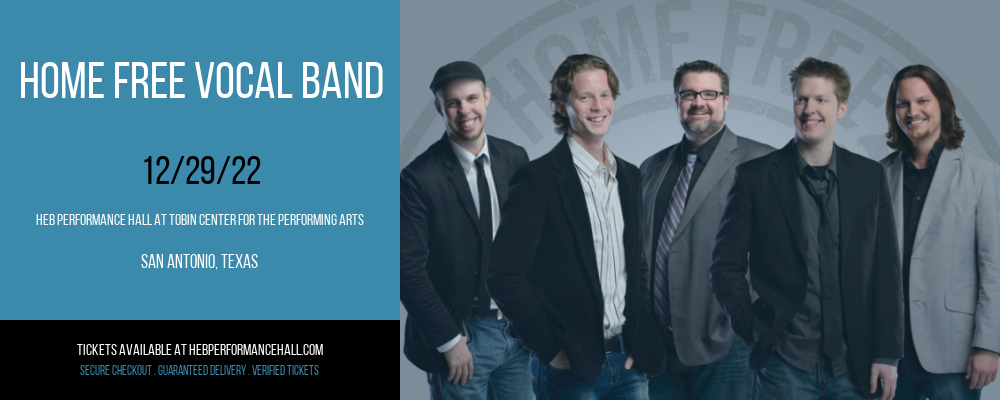 Home Free Vocal Band at HEB Performance Hall tickets Home Free Vocal Band at HEB Performance Hall