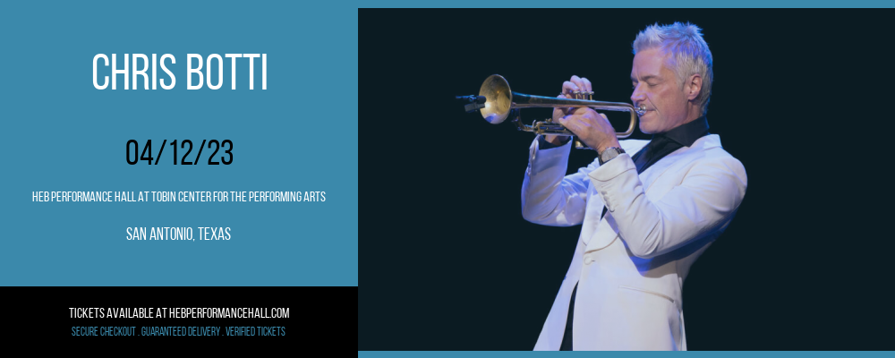 Chris Botti at HEB Performance Hall tickets Chris Botti at HEB Performance Hall
