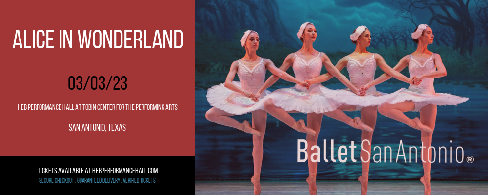 Alice In Wonderland at HEB Performance Hall tickets Alice In Wonderland at HEB Performance Hall