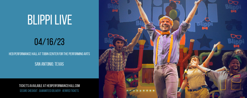 Blippi Live at HEB Performance Hall tickets Blippi Live at HEB Performance Hall