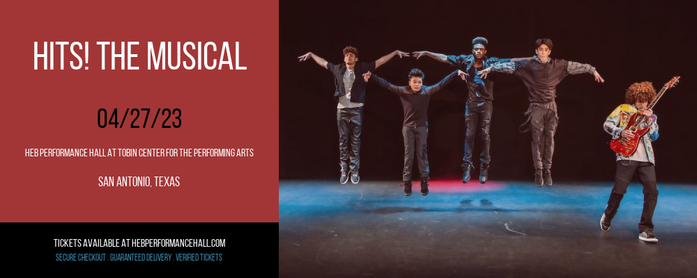 HITS! The Musical at HEB Performance Hall tickets HITS! The Musical at HEB Performance Hall