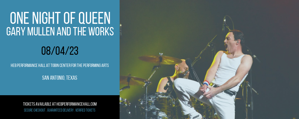 One Night of Queen - Gary Mullen and The Works at HEB Performance Hall