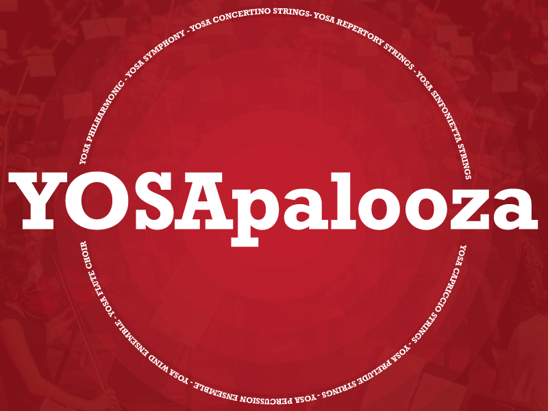 YOSA: YOSApalooza at HEB Performance Hall