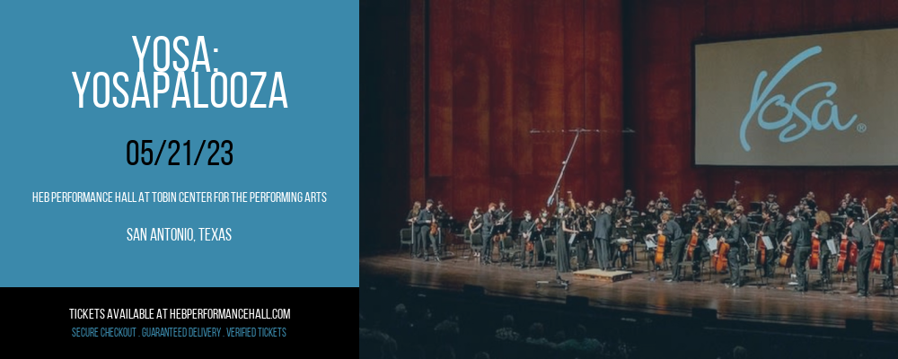 YOSA: YOSApalooza at HEB Performance Hall tickets YOSA: YOSApalooza at HEB Performance Hall