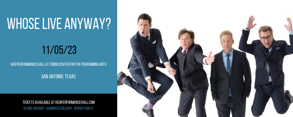 Whose Live Anyway? at HEB Performance Hall At Tobin Center for the Performing Arts