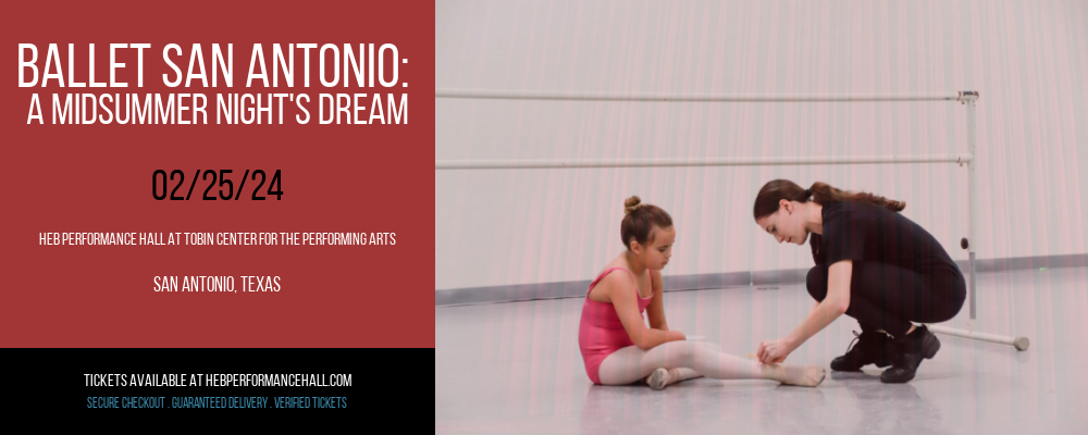 Ballet San Antonio at HEB Performance Hall At Tobin Center for the Performing Arts