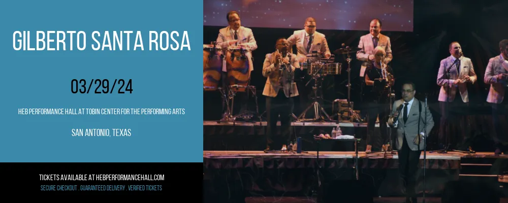 Gilberto Santa Rosa at HEB Performance Hall At Tobin Center for the Performing Arts