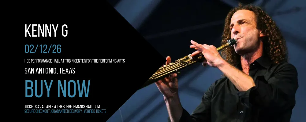 Kenny G at HEB Performance Hall At Tobin Center for the Performing Arts
